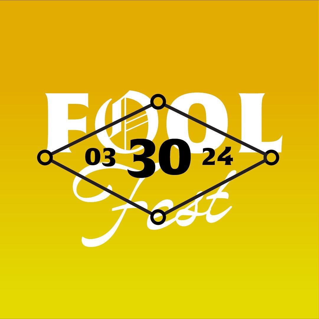 Fool Fest II - 3/30/24
